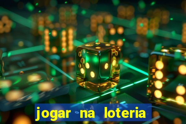 jogar na loteria dos estados unidos